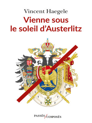 cover image of Vienne sous le soleil d'Austerlitz